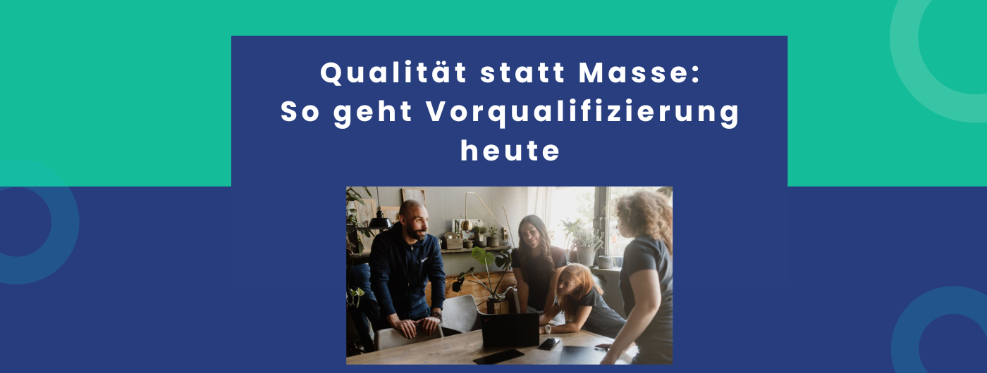 Mehr Bewerbungen, mehr Chaos? Warum smarte Vorqualifizierung der Gamechanger ist 