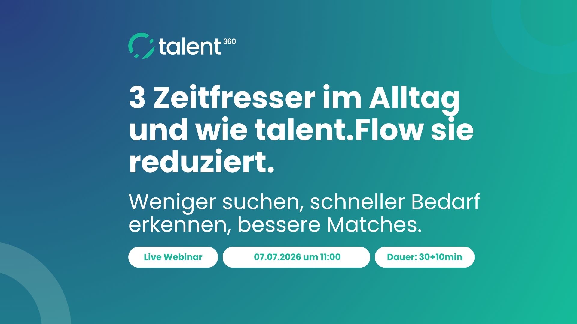 Live-Webinar: 3 Zeitfresser im Alltag – und wie talent.Flow sie reduziert