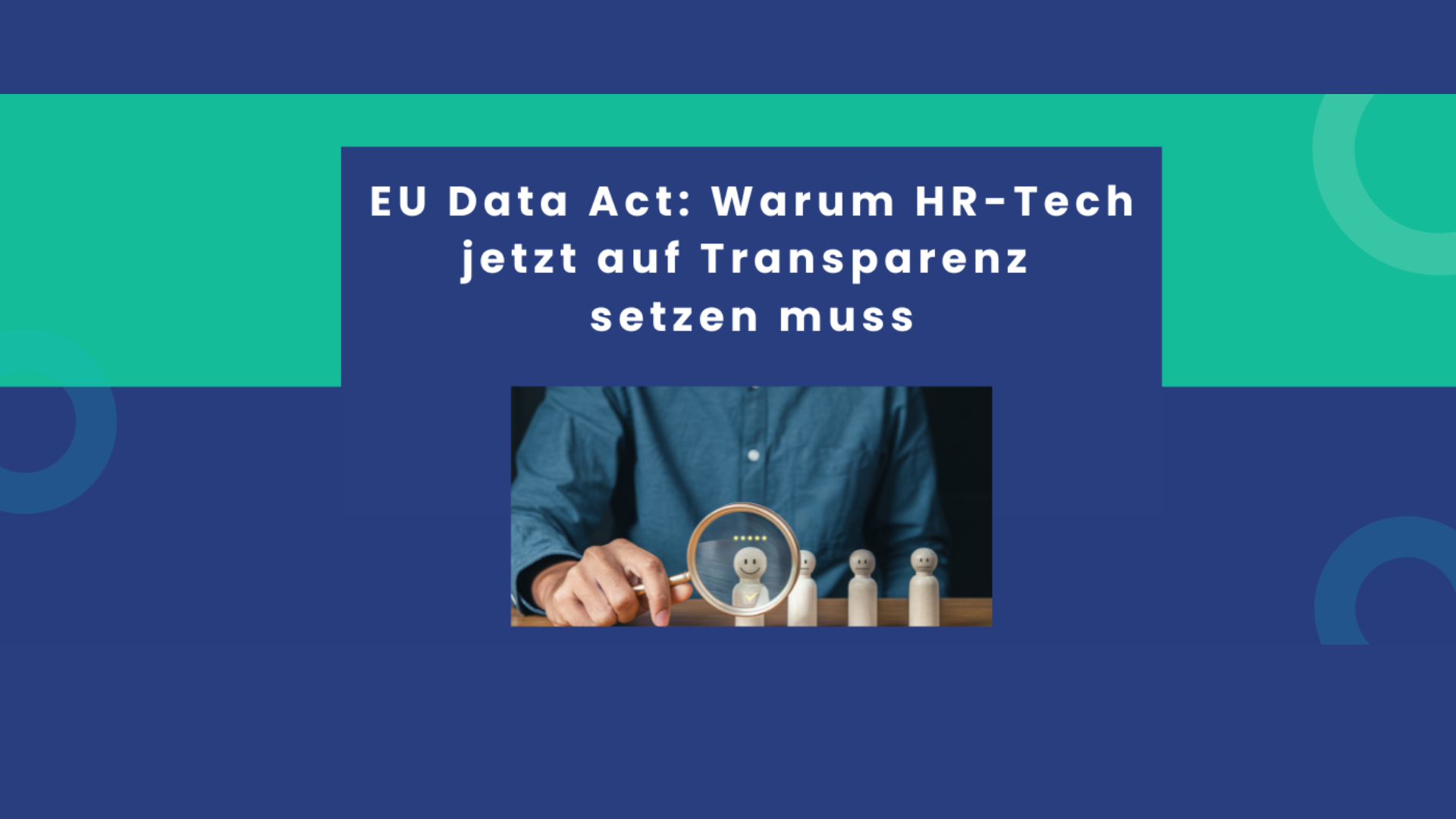 Vorhandenes Data-Act-Motiv mit Personensymbolen und Aussage zu Transparenz bei HR-Technologie.