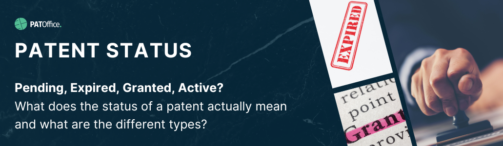 Patent status monitoring - What are the possible statuses and how 