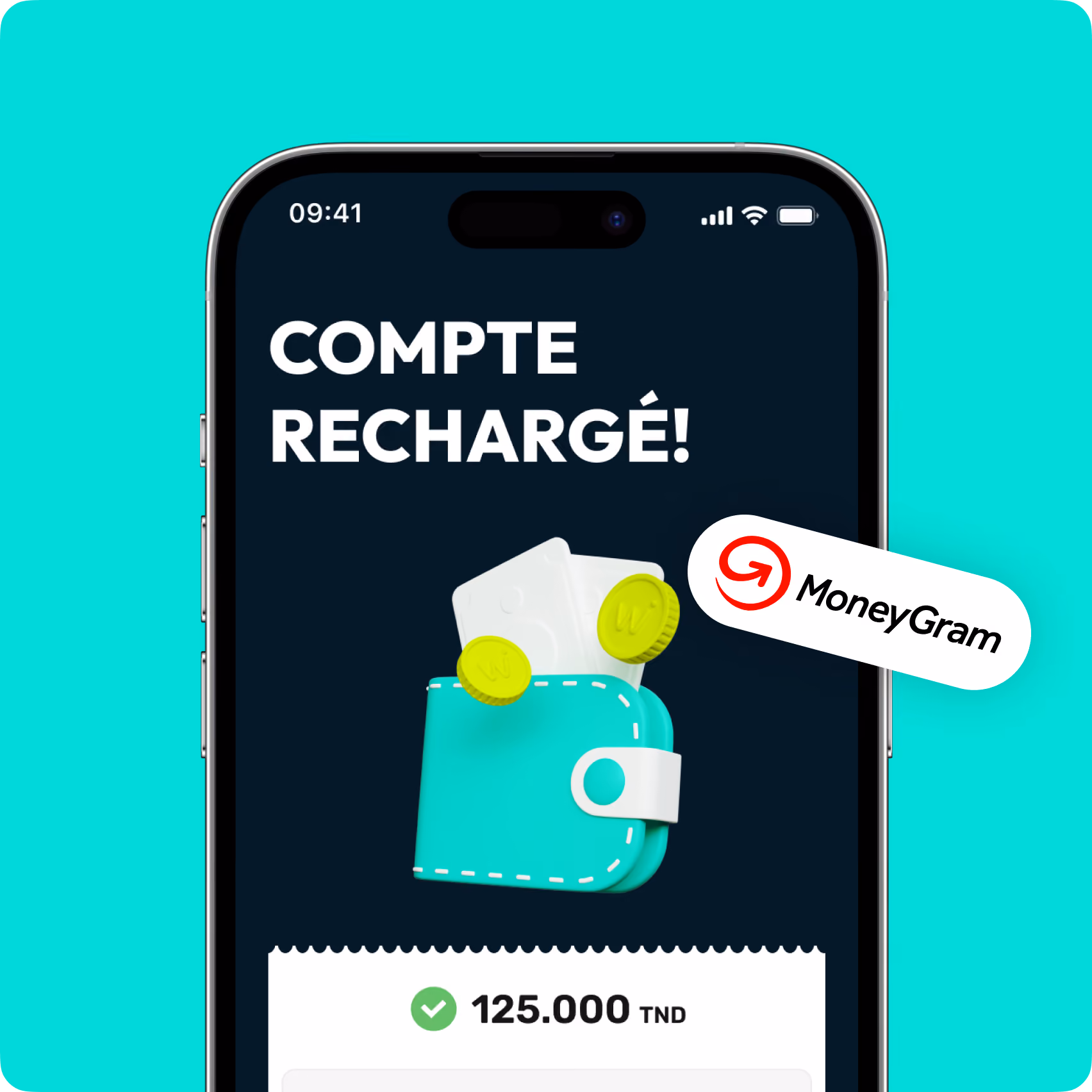Smartphone screen shows 'compte rechargé' with wallet, money icons, and a 125,000 TND balance using MoneyGram.