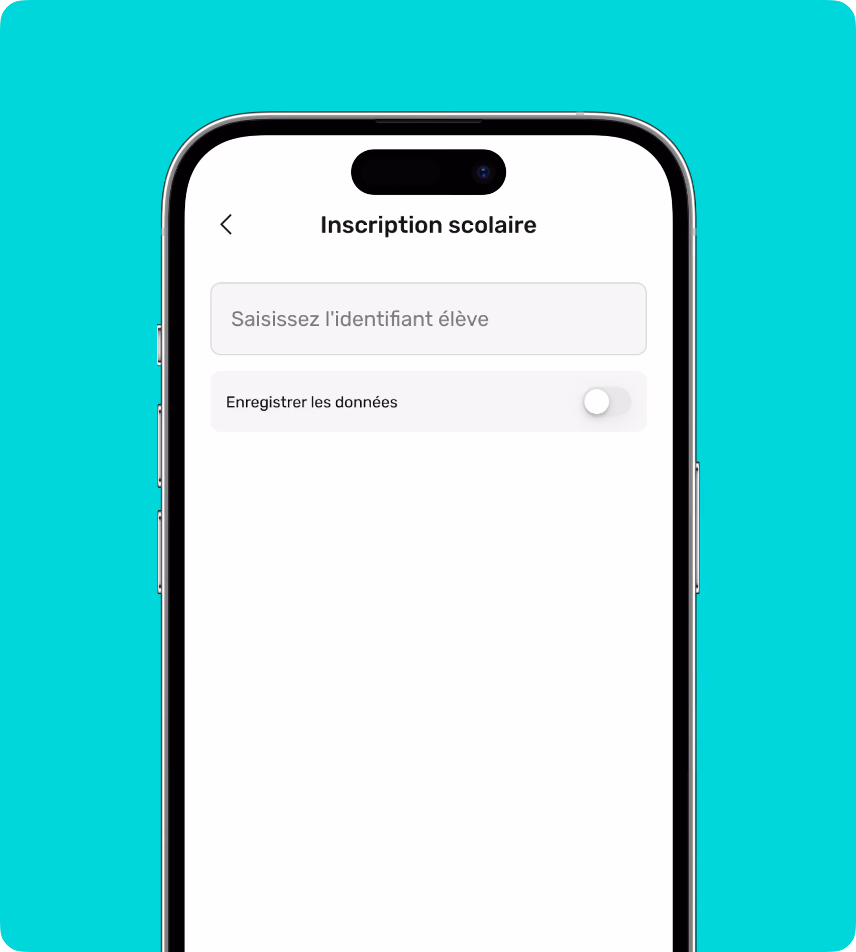 Mobile screen showing a school registration form in French with student ID input and data save toggle.