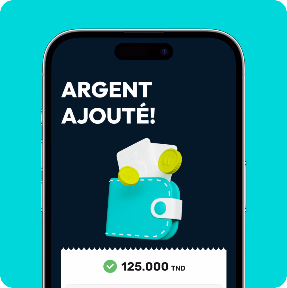 Phone screen showing 'Money added!' with a wallet icon and 125,000 TND confirmation.