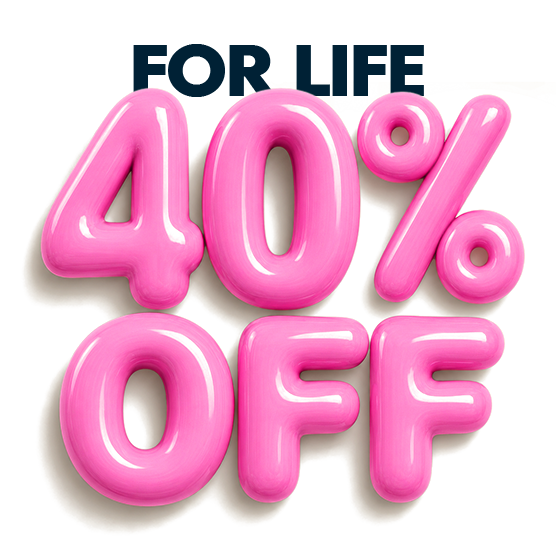 40% Off For Life