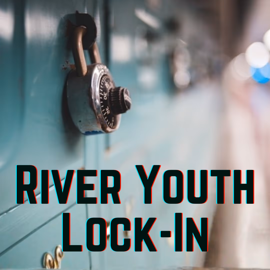 River Youth Lock-in