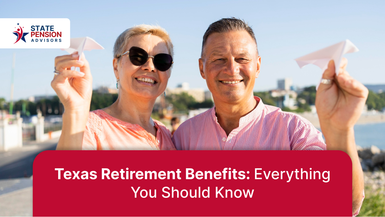 Texas Retirement Benefits Everything You Should Know