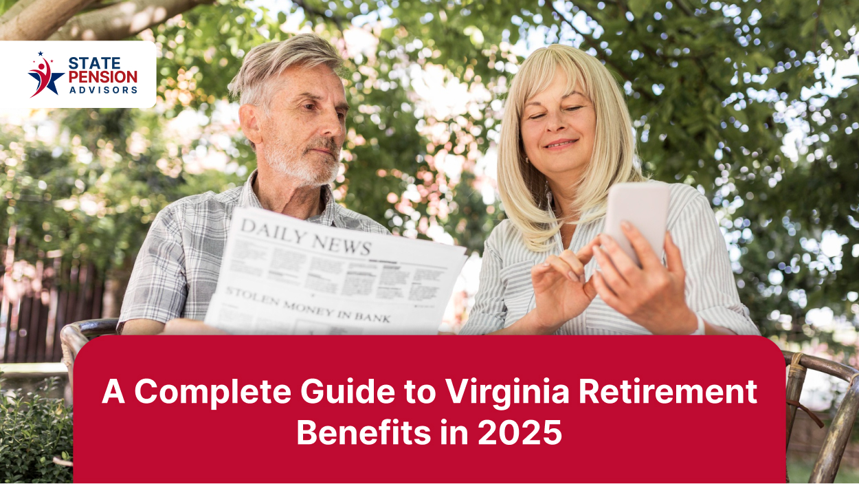 Complete Guide to Virginia State Employee Retirement Benefits 2025