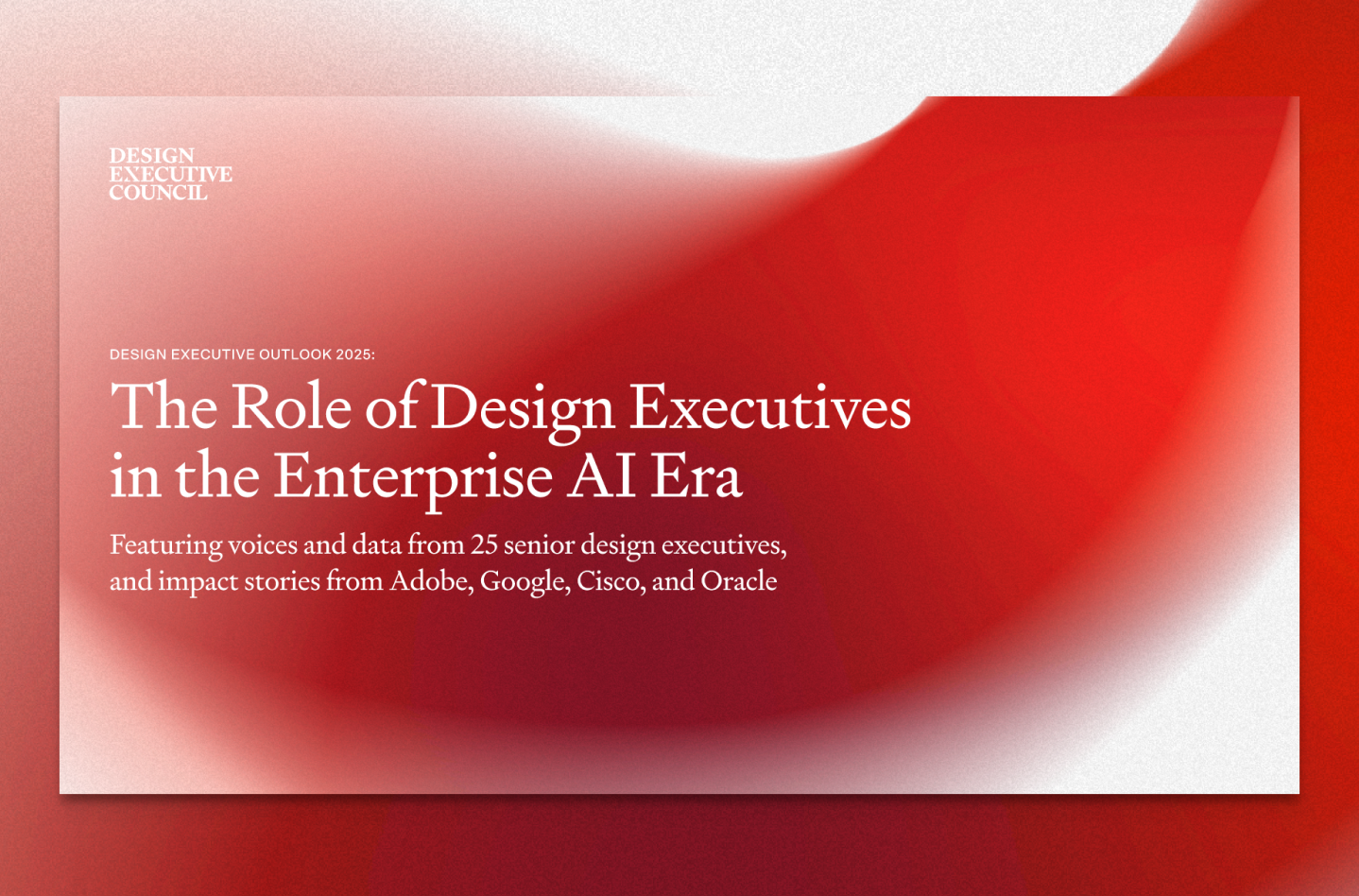Report: The Role of Design Executives in the Enterprise AI Era