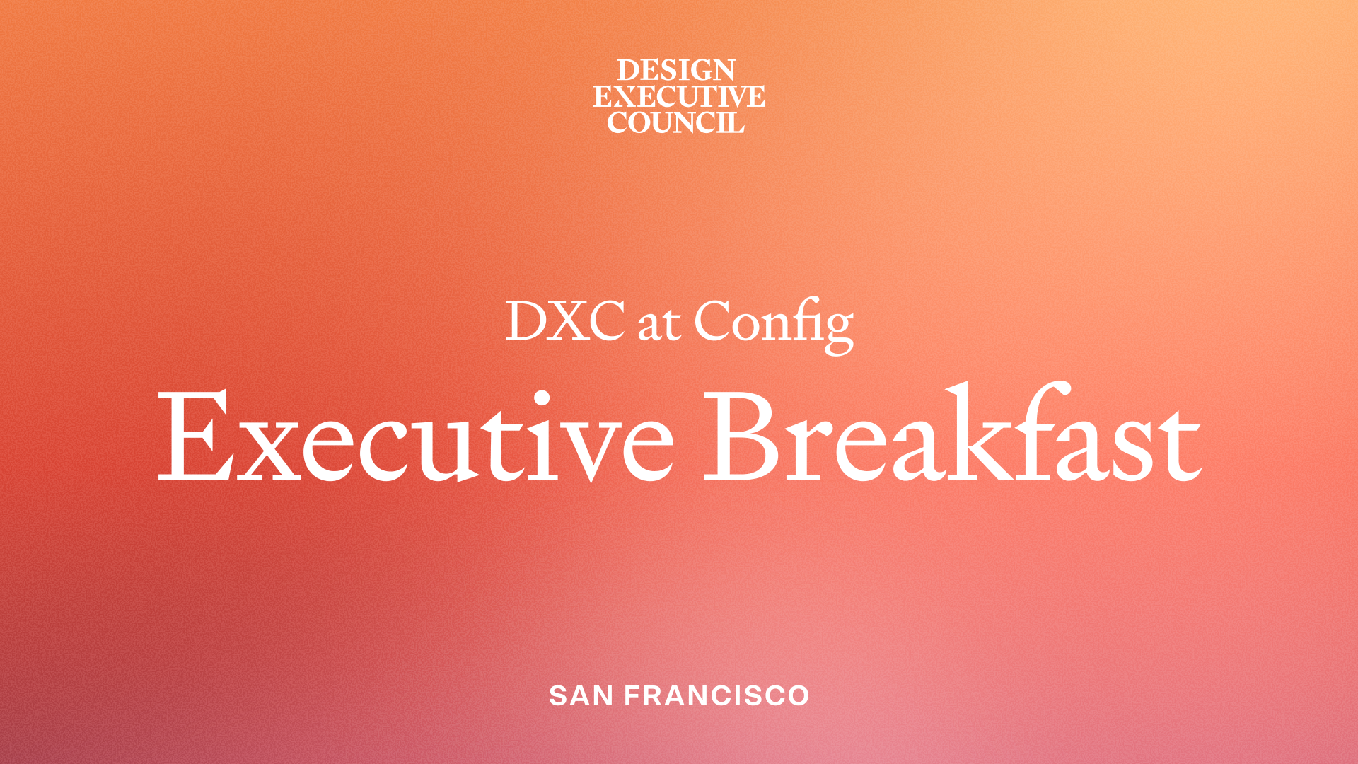 DXC at Config: Executive Breakfast