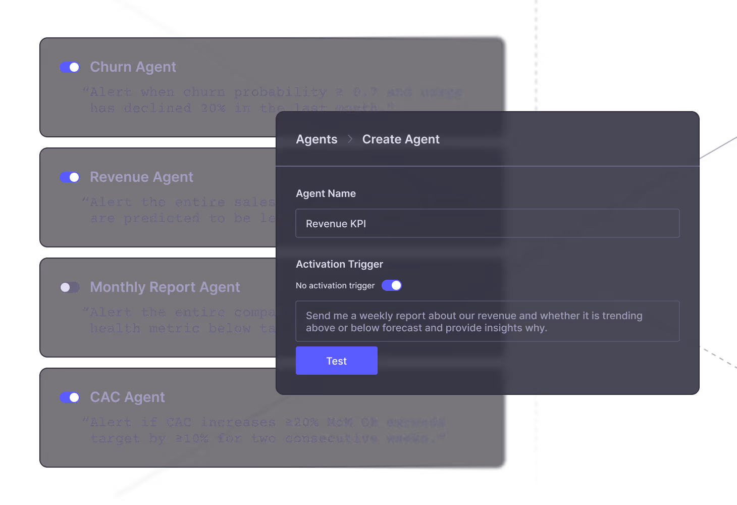 User interface showing toggles for Churn Agent, Revenue Agent, Monthly Report Agent, and CAC Agent, with a Create Agent modal open to set up a Revenue KPI agent and a test button.
