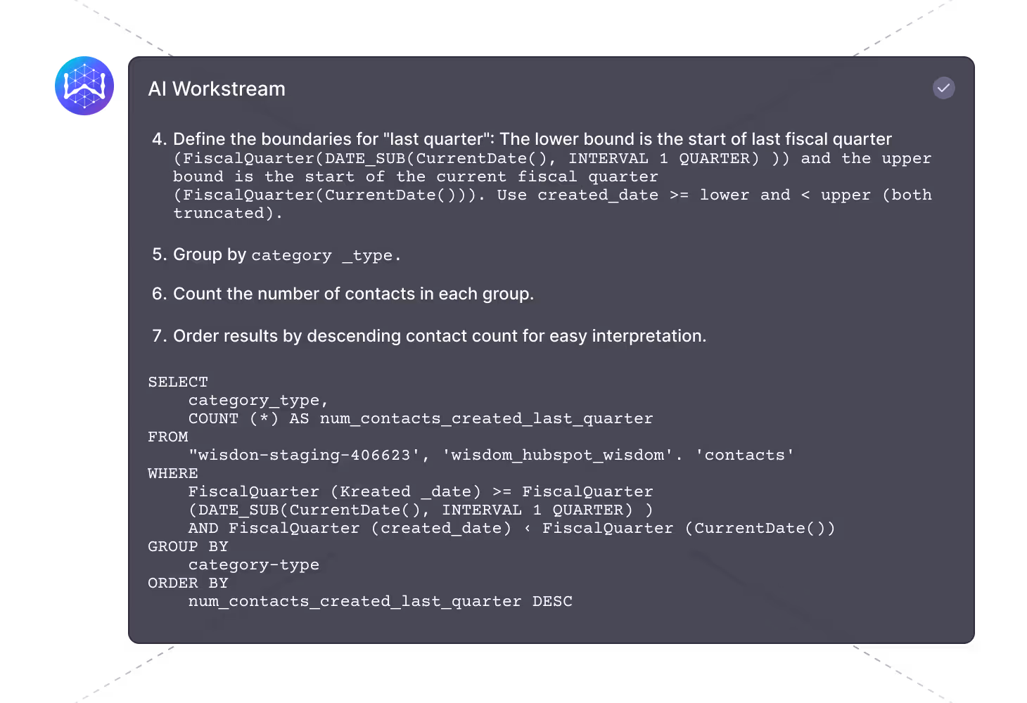 Screenshot of SQL query instructions and code outlining how to define boundaries for the last fiscal quarter, group contacts by category type, count contacts, and order results by descending contact count.