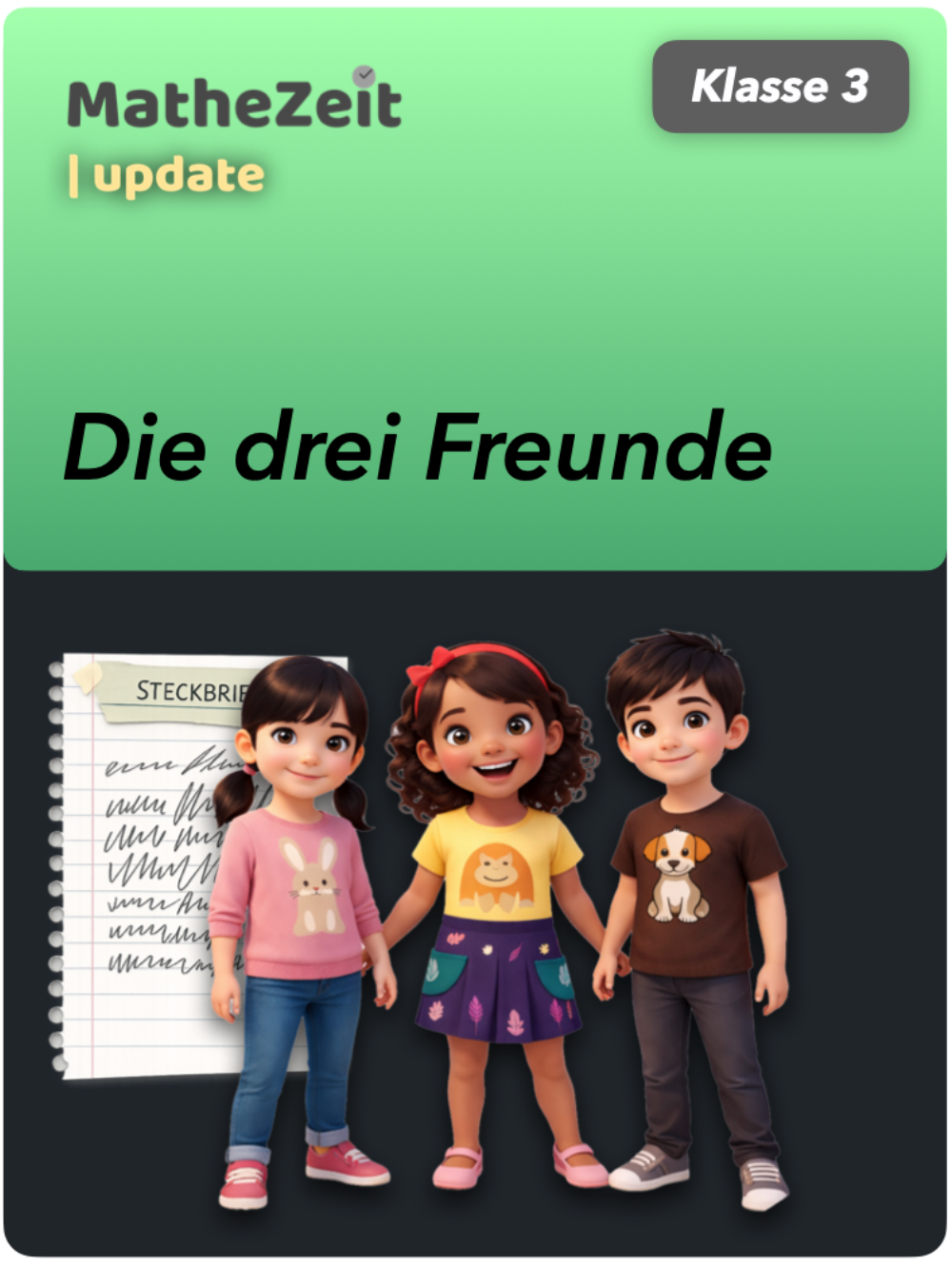Die drei Freunde - Klasse 3