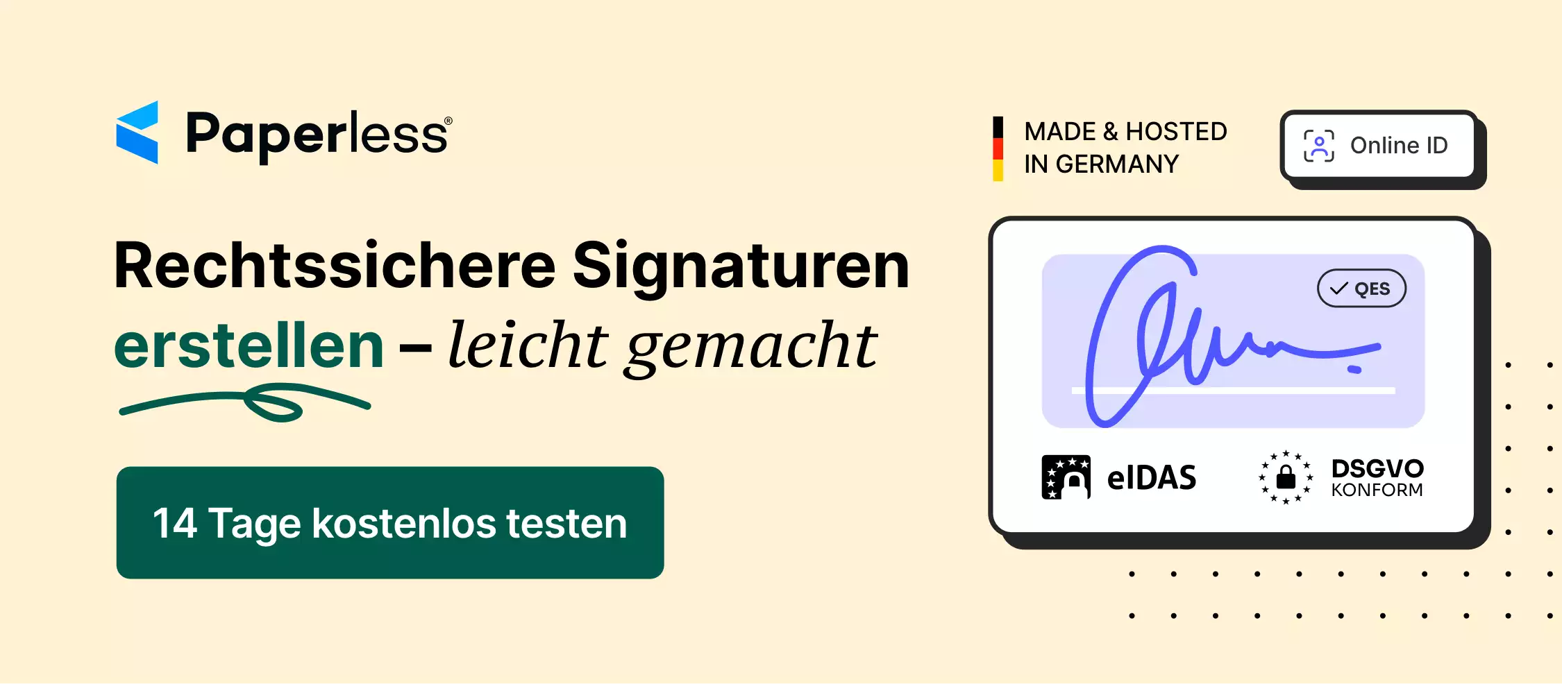 Werbung für rechtskonforme eSignaturen von Paperless, mit dem Hinweis auf eIDAS-Konformität, DSGVO-Konformität und einfacher Online-ID-Verifikation. Kostenlos 14 Tage testen.