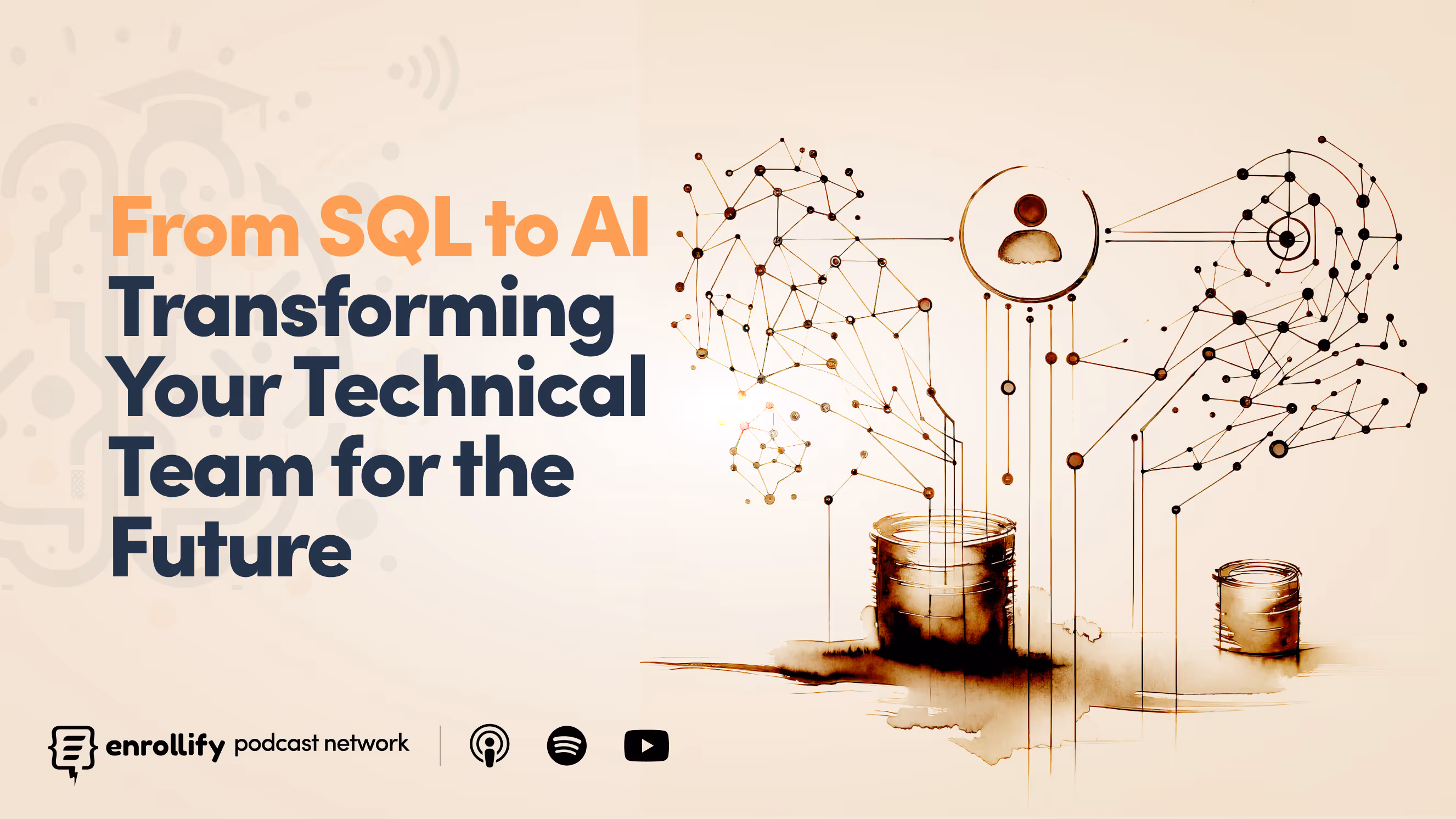 Episode 16: From SQL to AI: Transforming Your Technical Team for the Future