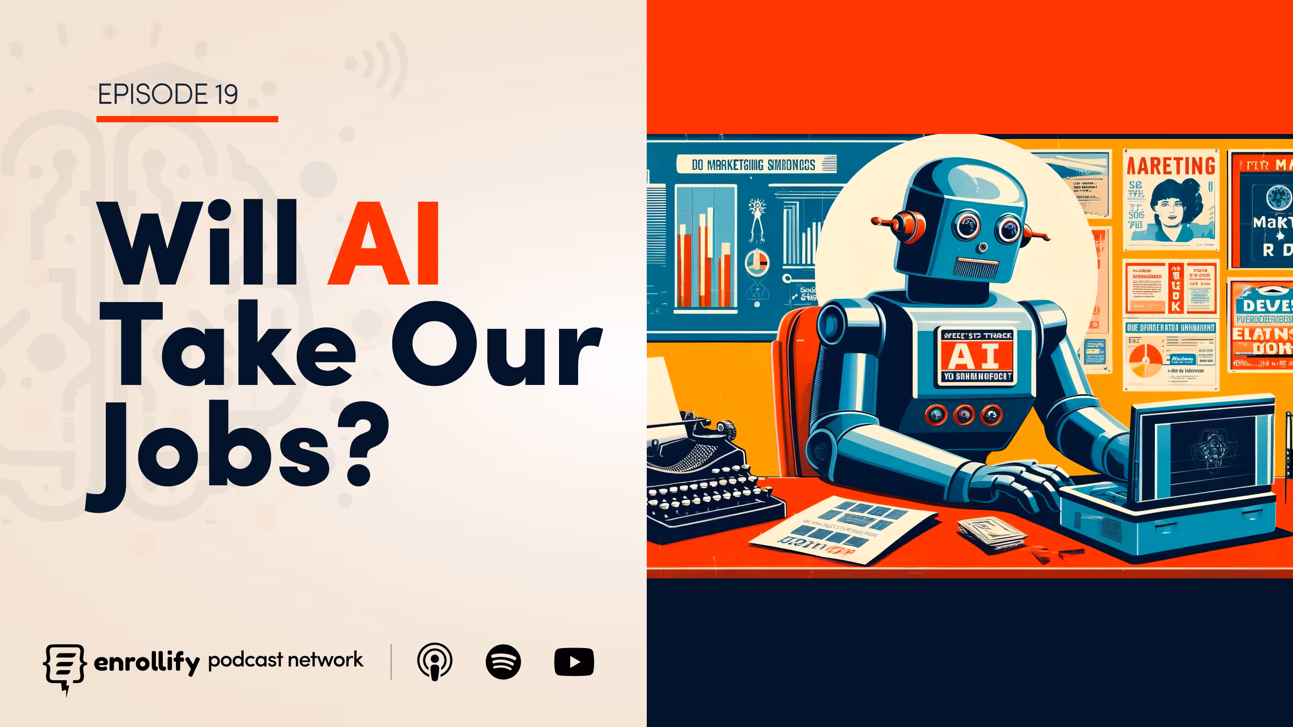 Episode 19: Will AI Take Our Jobs?