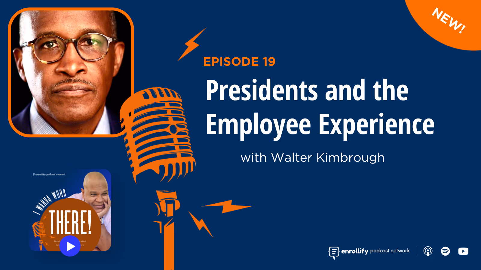 Ep. 19: Presidents and the Employee Experience