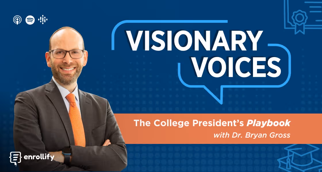 Welcome to Visionary Voices: The College President’s Playbook