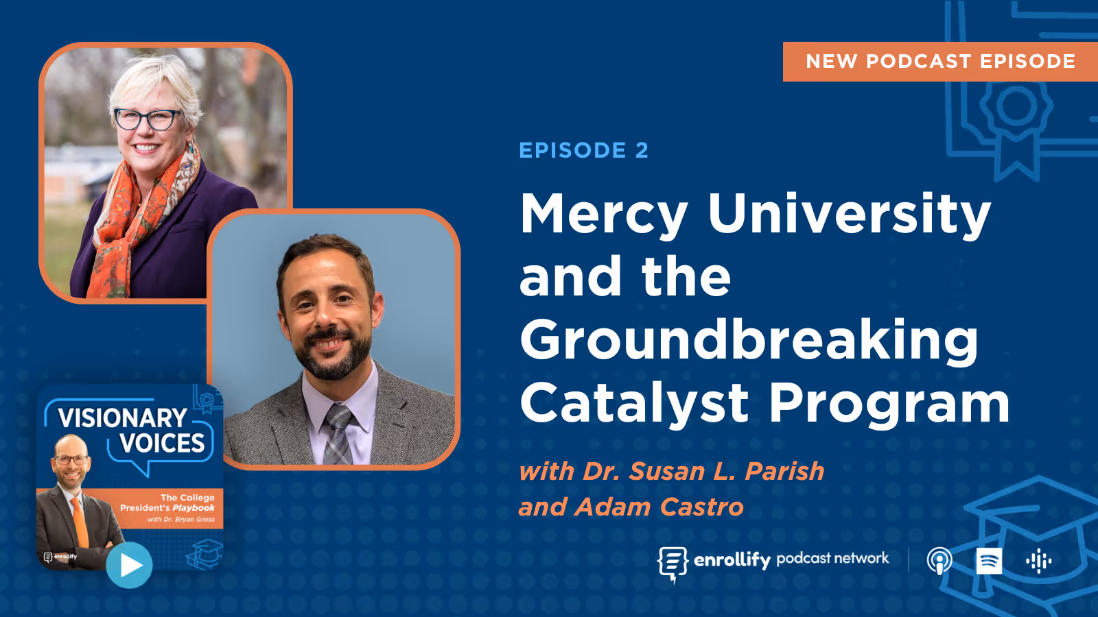 Episode 2: Mercy University and the Groundbreaking Catalyst Program