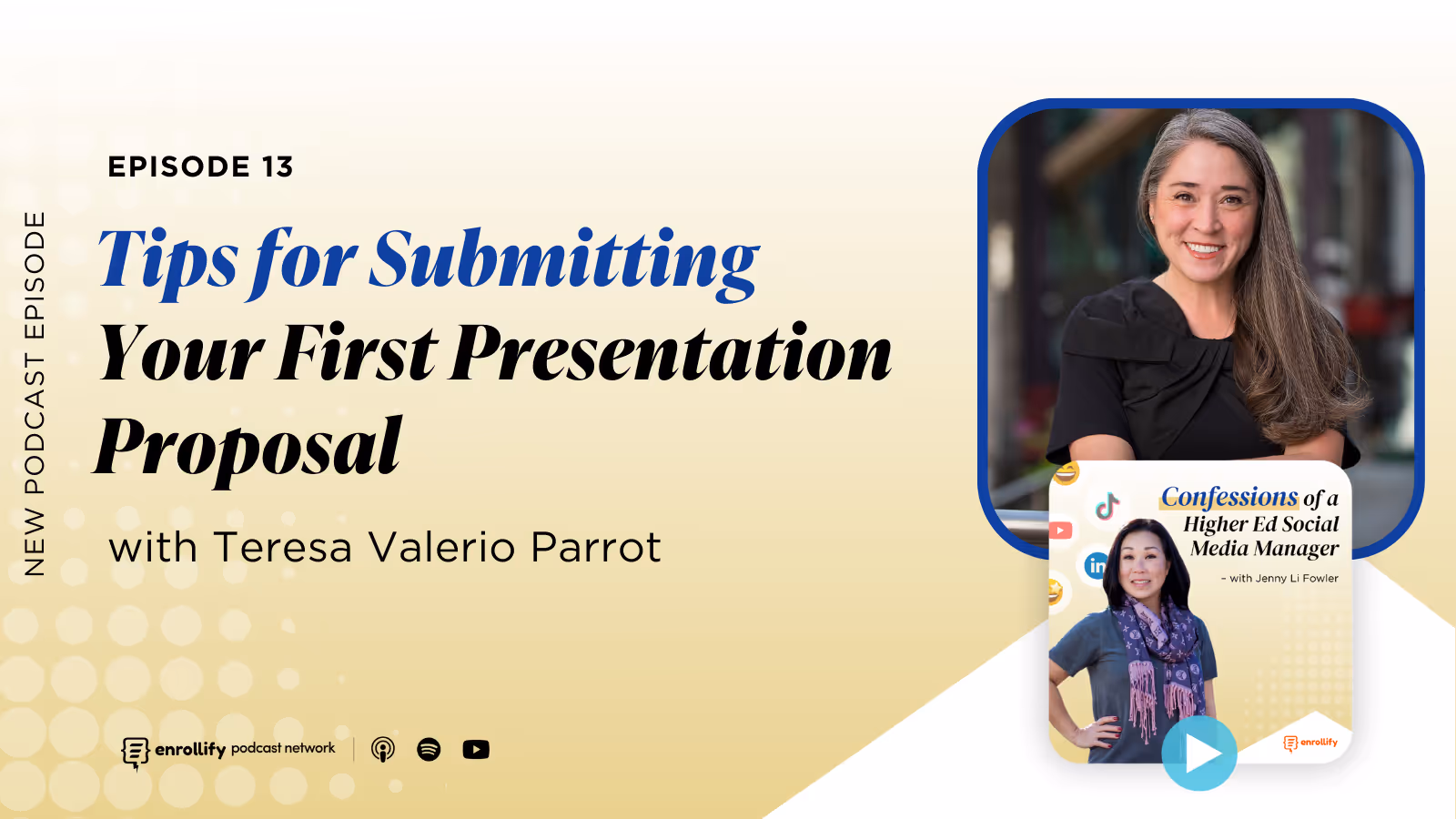 Ep. 13: Tips for Submitting Your First Presentation Proposal