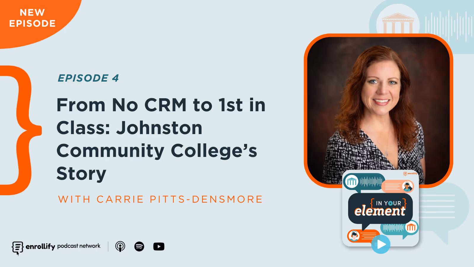 Episode 4: From No CRM to 1st in Class: Johnston Community College’s Story