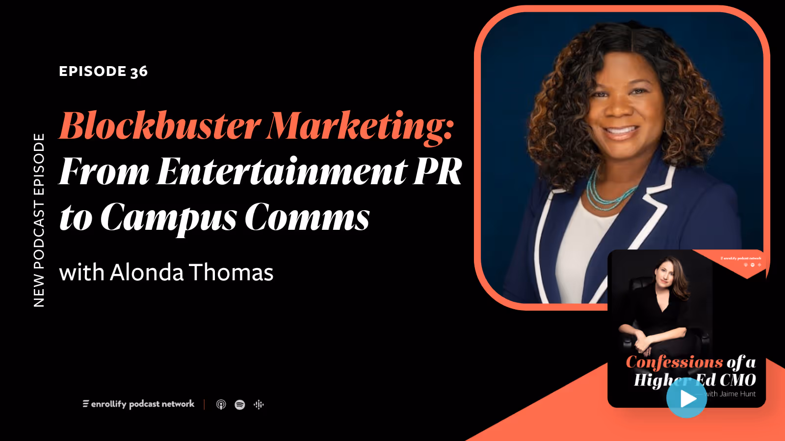 Ep. 36: Blockbuster Marketing: From Entertainment PR to Campus Comms
