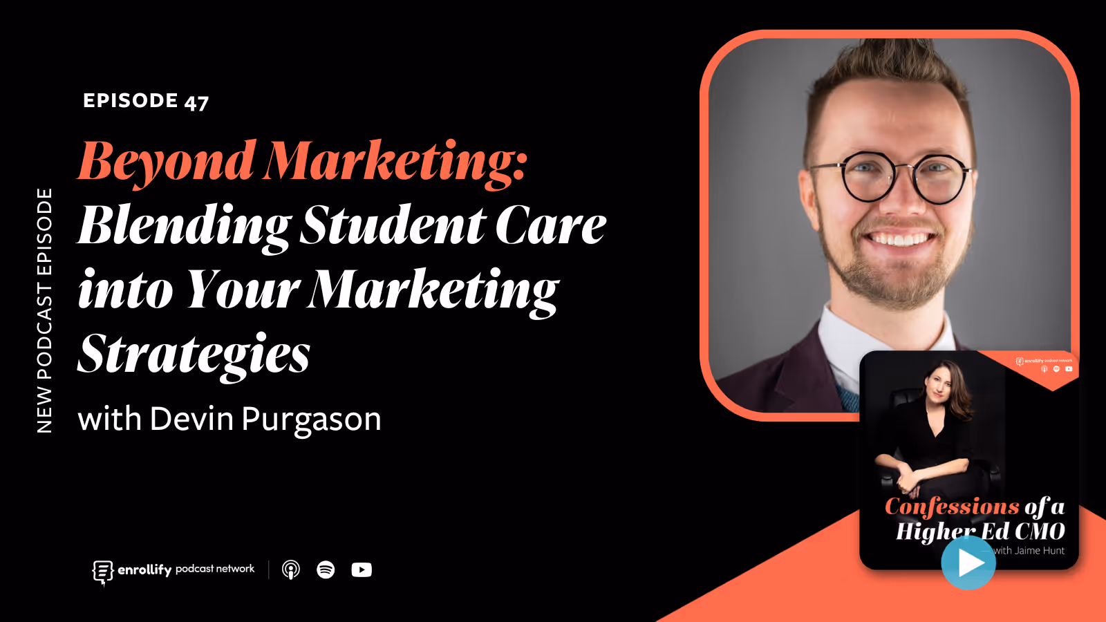 Ep. 47: Beyond Marketing: Blending Student Care into Your Marketing Strategies
