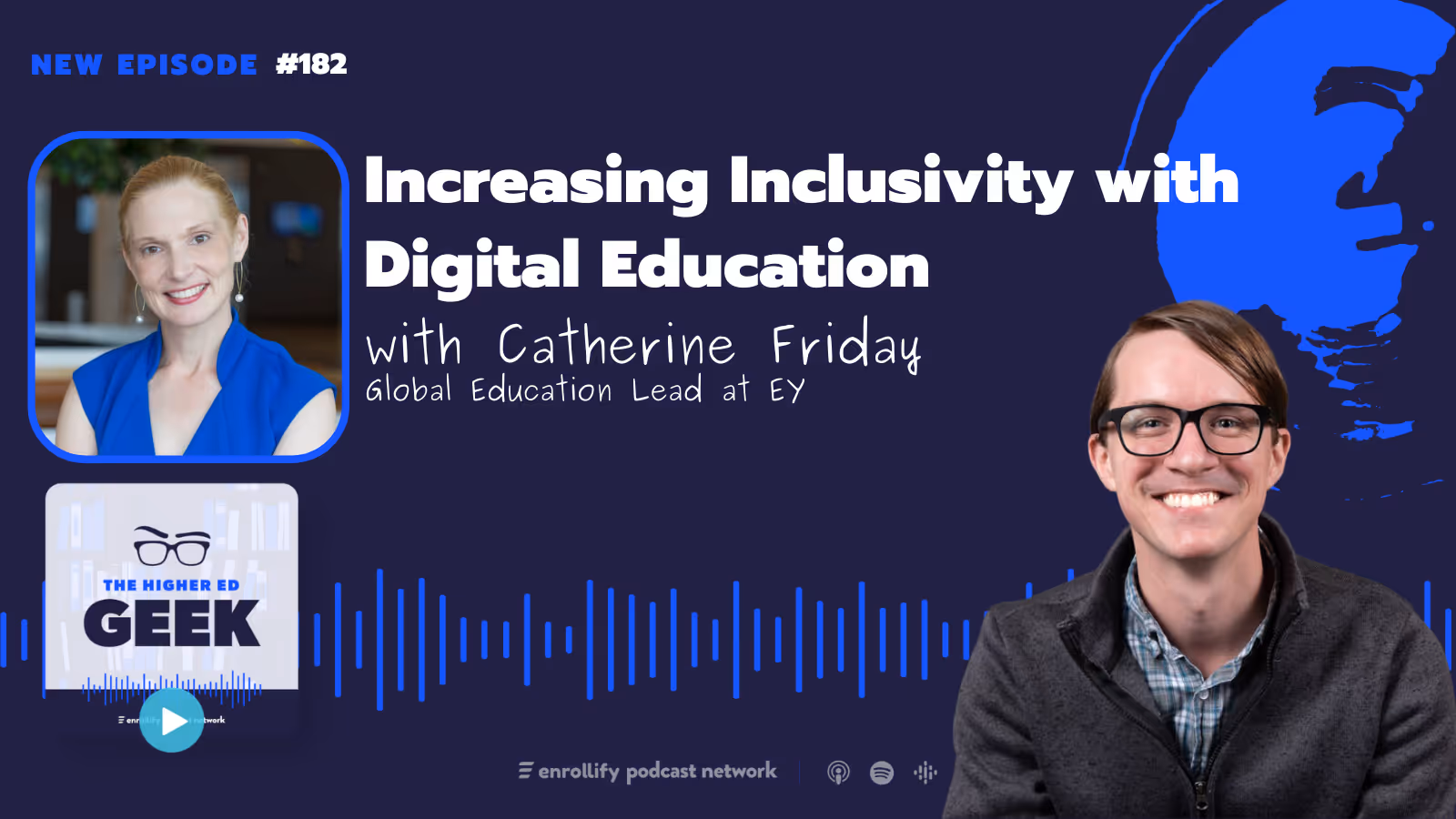 Ep. 182: Catherine Friday on Increasing Inclusivity with Digital Education
