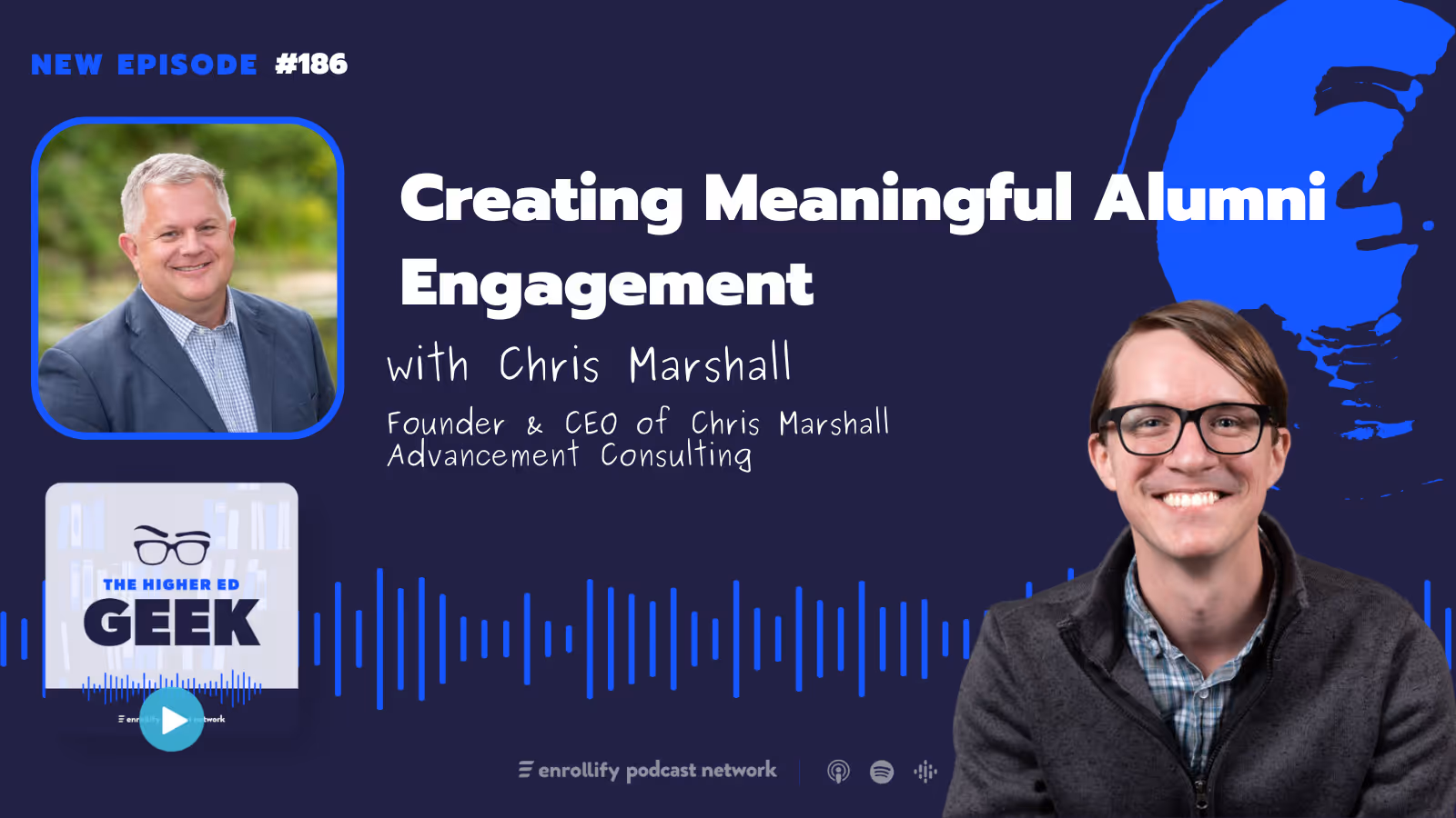 Ep. 186: Chris Marshall on Creating Meaningful Alumni Engagement