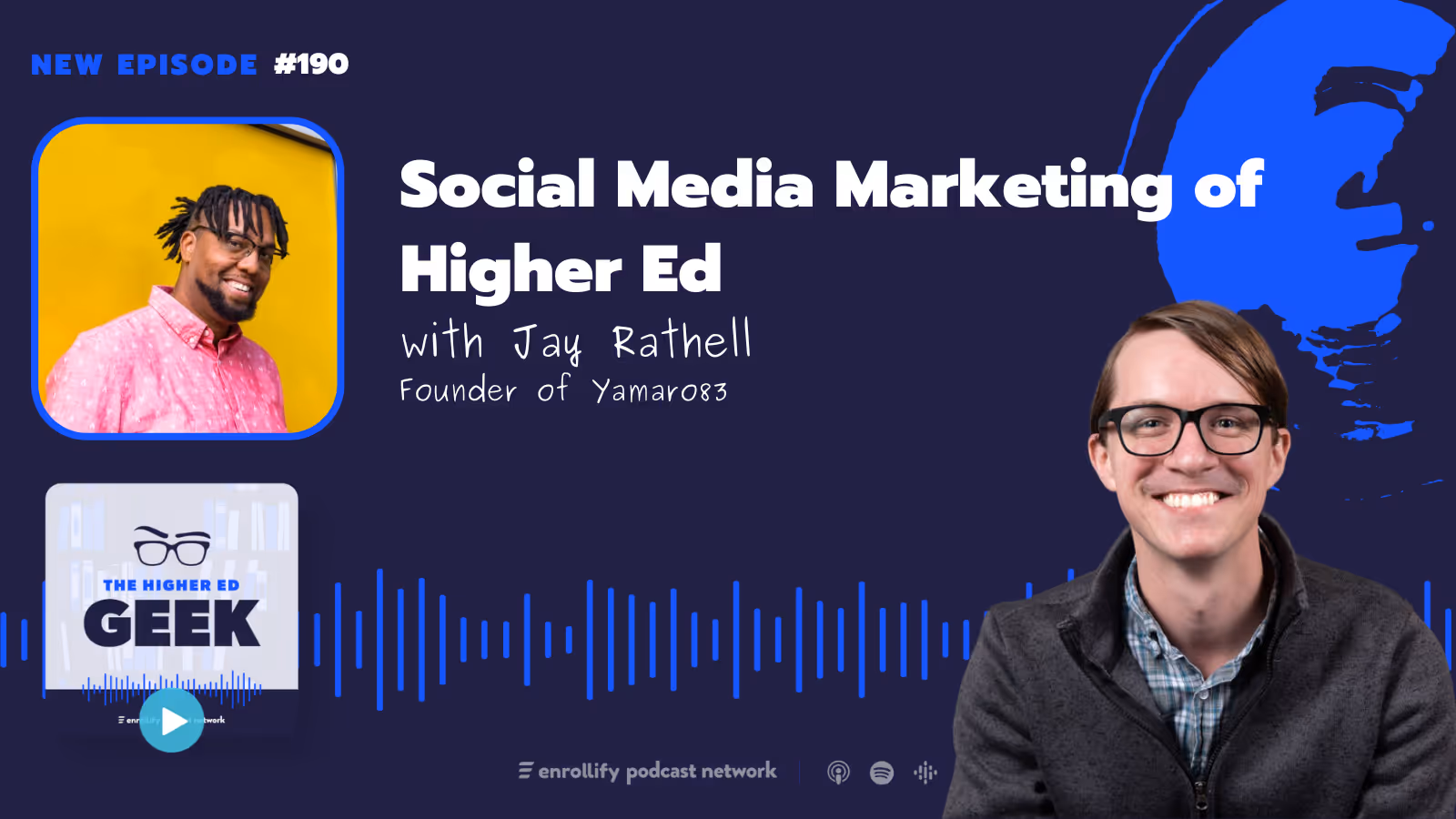 Ep. 190: Jay Rathell on Social Media Marketing of Higher Ed