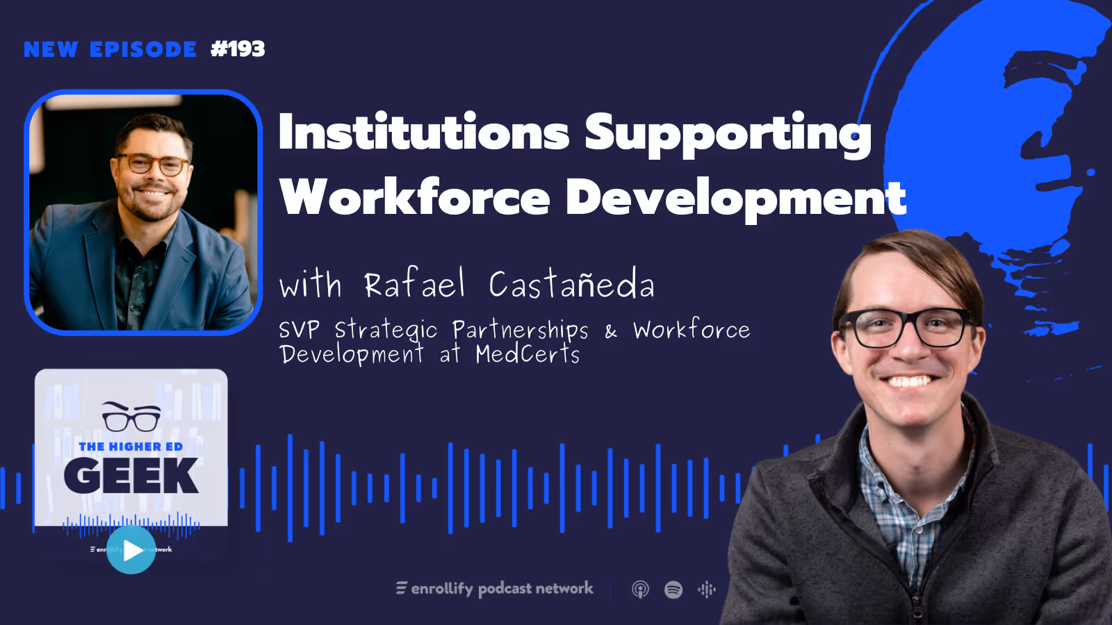 Ep. 193: Rafael Castañeda on Institutions Supporting Workforce Development