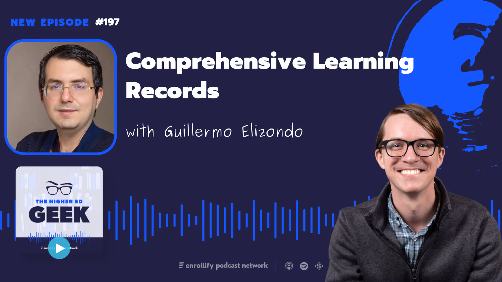 Ep. 197: Guillermo Elizondo on Comprehensive Learning Records