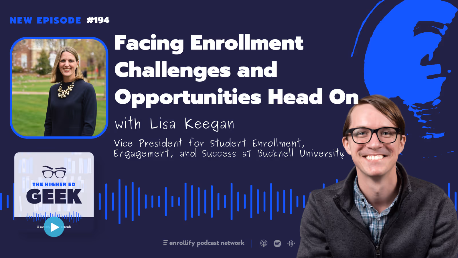 Ep. 194: Lisa Keegan on Facing Enrollment Challenges and Opportunities Head On