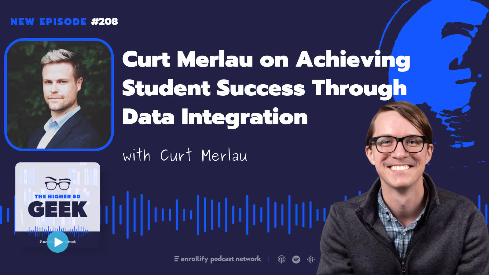 Ep. 208: Curt Merlau on Achieving Student Success Through Data Integration