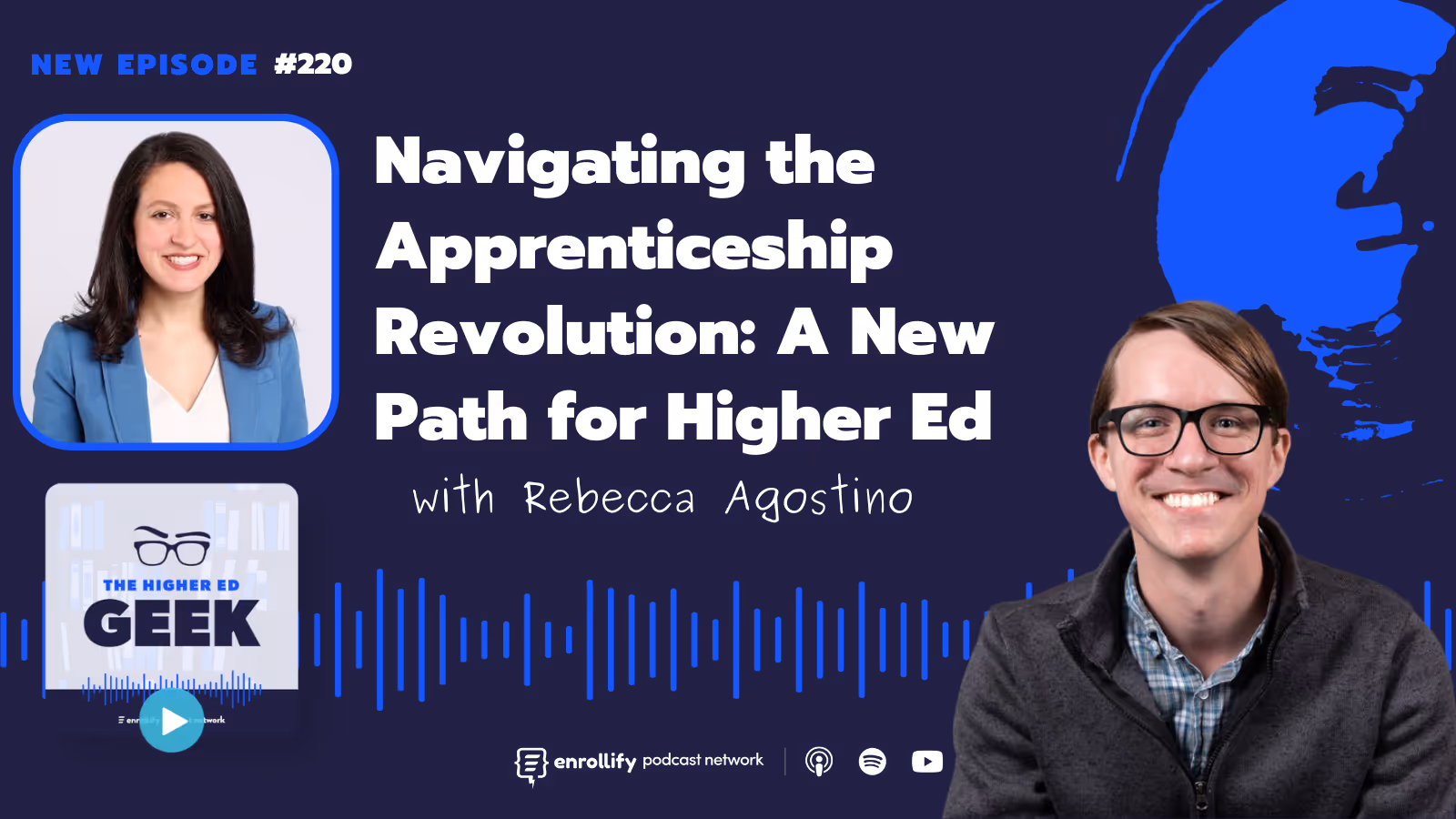 Episode 220: Navigating the Apprenticeship Revolution: A New Path for Higher Ed