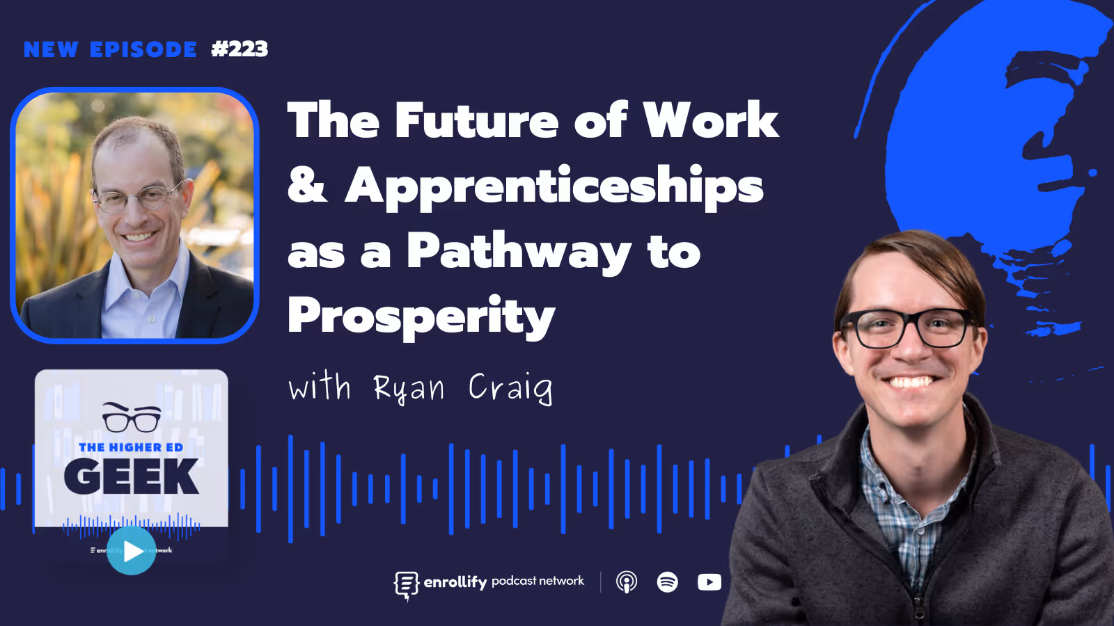 Episode 223: The Future of Work & Apprenticeships as a Pathway to Prosperity