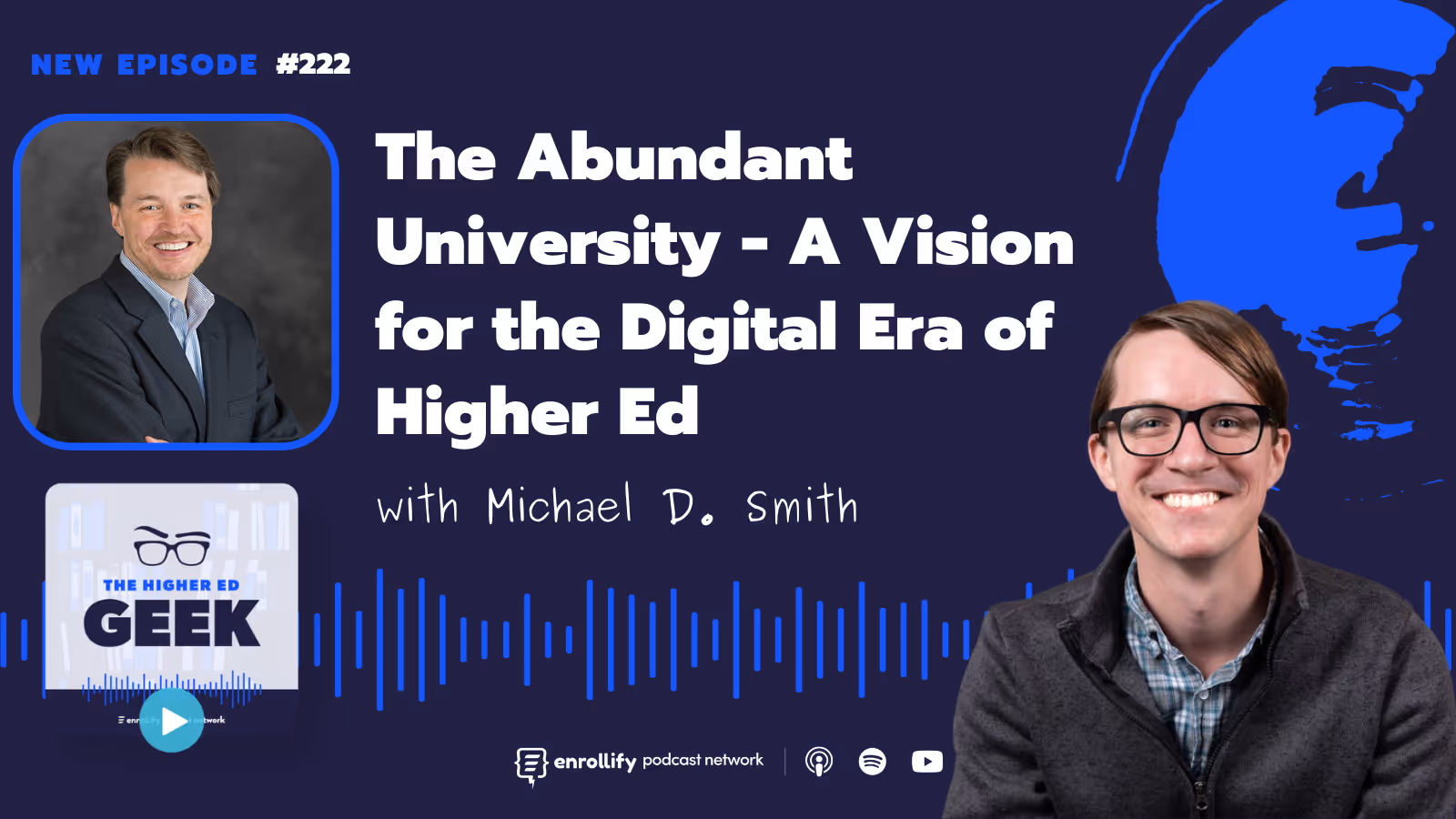 Episode 222: The Abundant University - A Vision for the Digital Era of Higher Ed