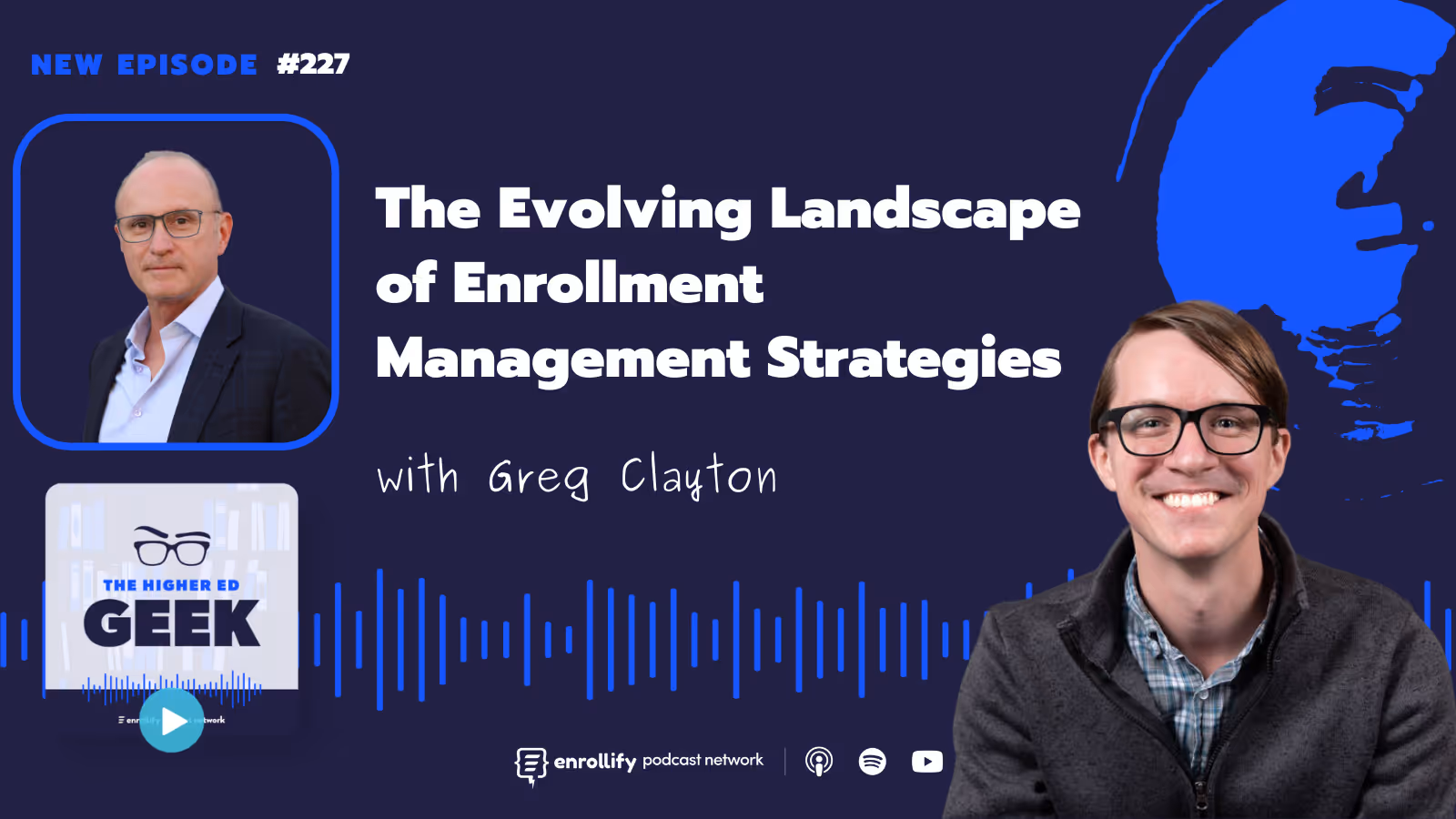 Episode 227: The Evolving Landscape of Enrollment Management Strategies