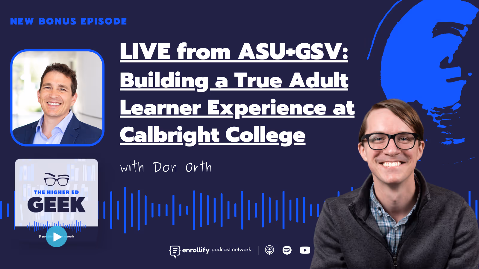 Live Episode from ASU+GSV: Building a True Adult Learner Experience at Calbright College