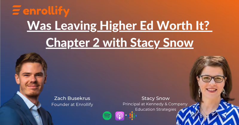 Ep. 140: Was Leaving Higher Ed Worth It? Chapter 2 with Stacy Snow
