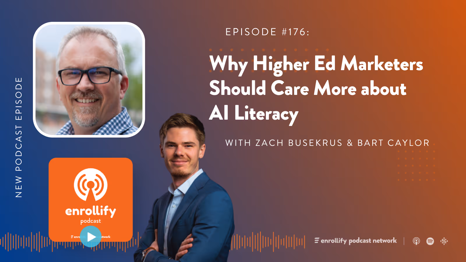 Episode 176: Why Higher Ed Marketers Should Care about AI Literacy