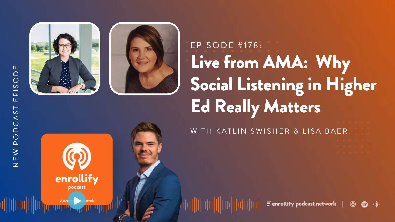 Episode 178: Live from AMA: Why Social Listening in Higher Ed Really Matters