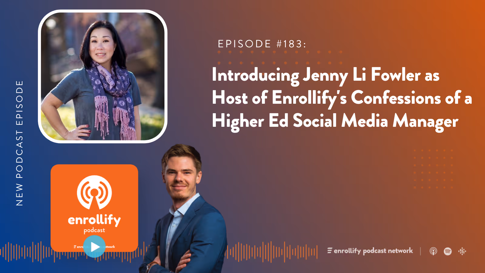 Episode 186: Introducing Jenny Li Fowler as Host of Enrollify's Confessions of a Higher Ed Social Media Manager