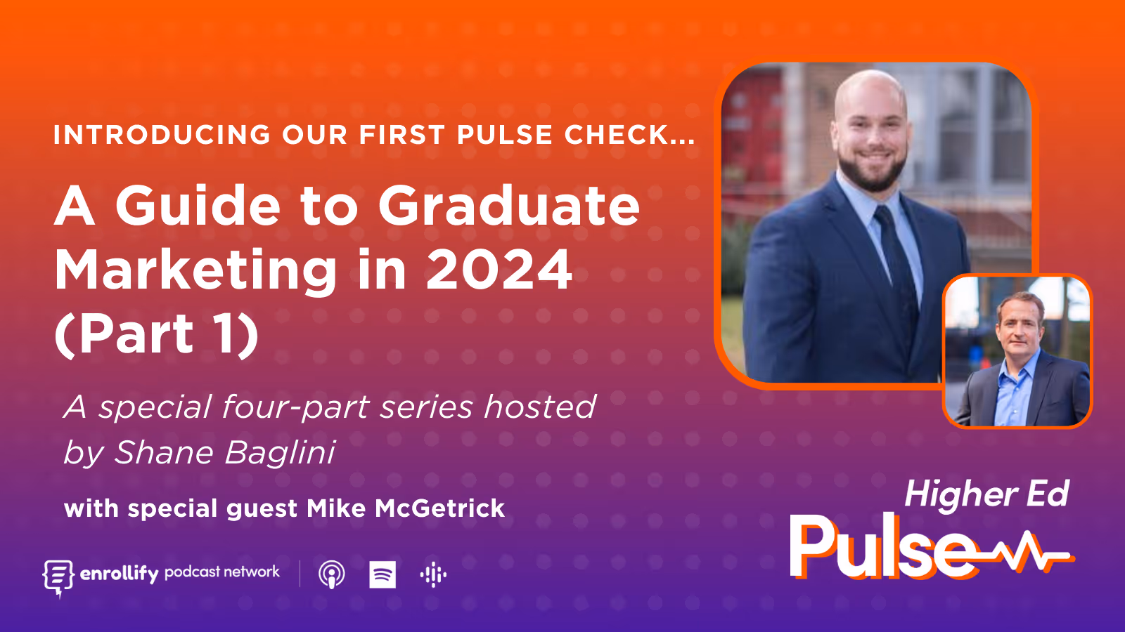 Pulse Check: A Guide to Graduate Marketing in 2024 — Part 1