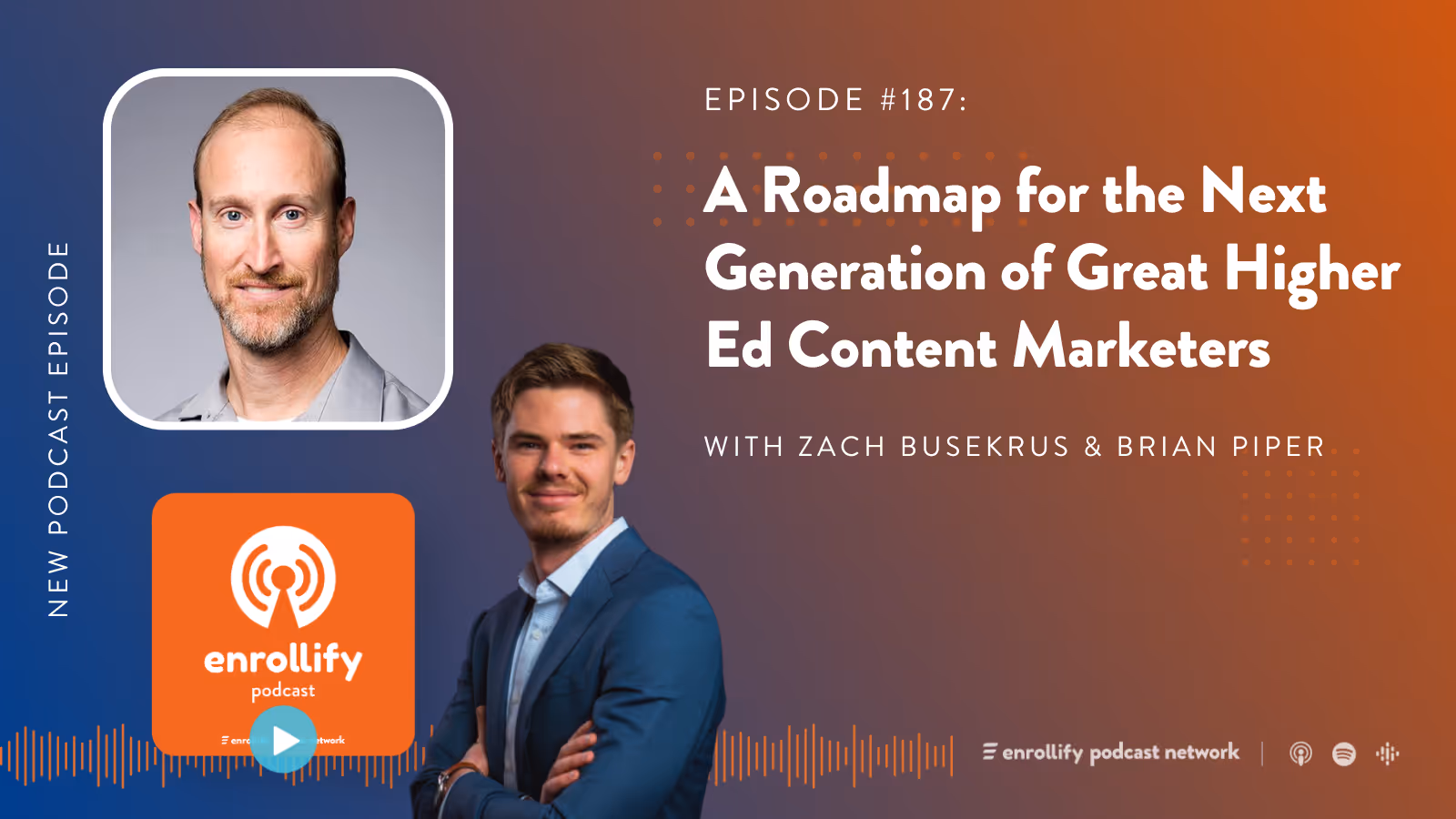 Episode 187: A Roadmap for the Next Generation of Great Higher Ed Content Marketers