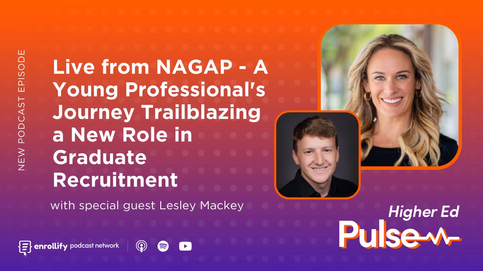 Live from NAGAP - A Young Professional's Journey Trailblazing a New Role in Graduate Recruitment