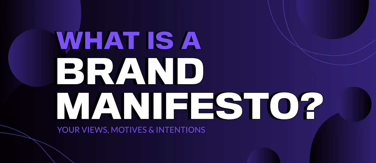 What is a Brand Manifesto?