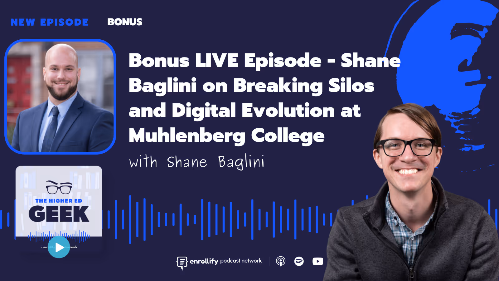 Bonus LIVE Episode - Shane Baglini on Breaking Silos and Digital Evolution at Muhlenberg College