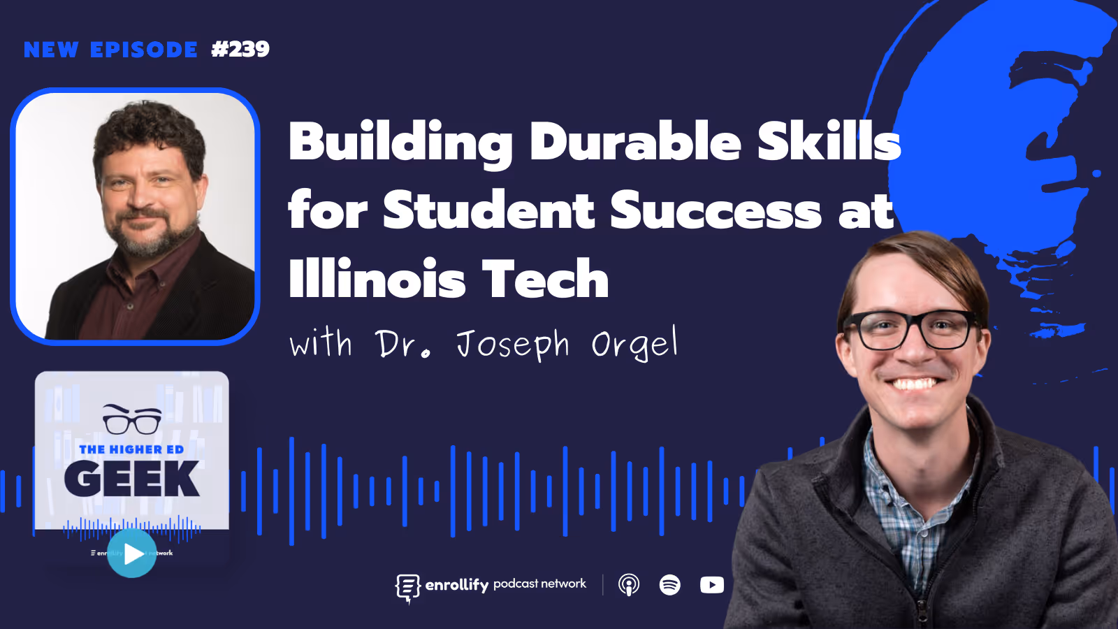 Episode #239: Building Durable Skills for Student Success at Illinois Tech