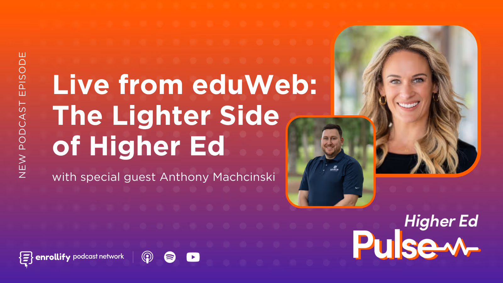 Live from eduWeb: The Lighter Side of Higher Ed