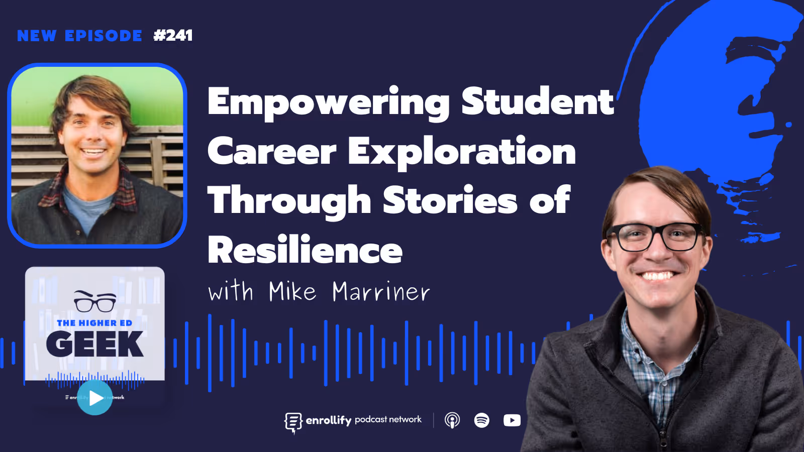 Episode #241: Empowering Student Career Exploration Through Stories of Resilience